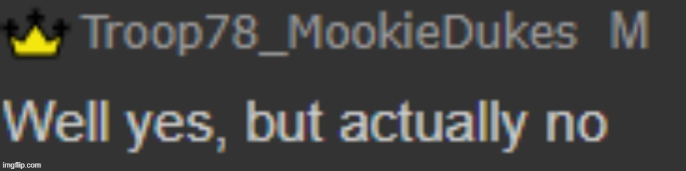 Well yes, but actually no | image tagged in well yes but actually no | made w/ Imgflip meme maker
