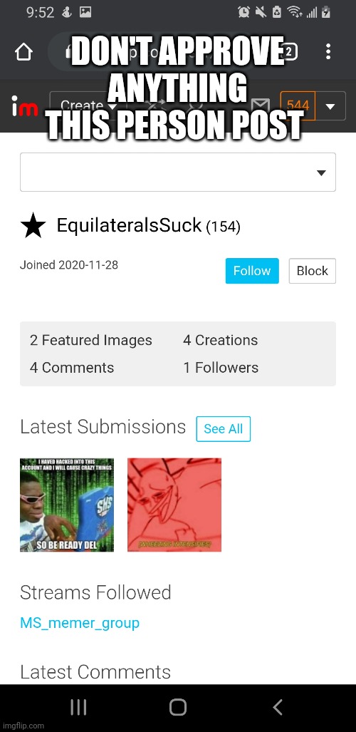 DON'T APPROVE ANYTHING THIS PERSON POST | made w/ Imgflip meme maker