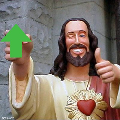 Buddy Christ Meme | image tagged in memes,buddy christ | made w/ Imgflip meme maker