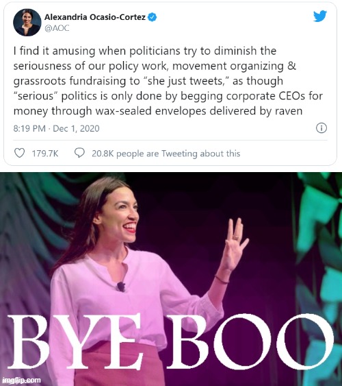 [This has been another Bye Boo moment] | image tagged in aoc tweet politics,aoc bye boo,aoc,alexandria ocasio-cortez,twitter,tweet | made w/ Imgflip meme maker