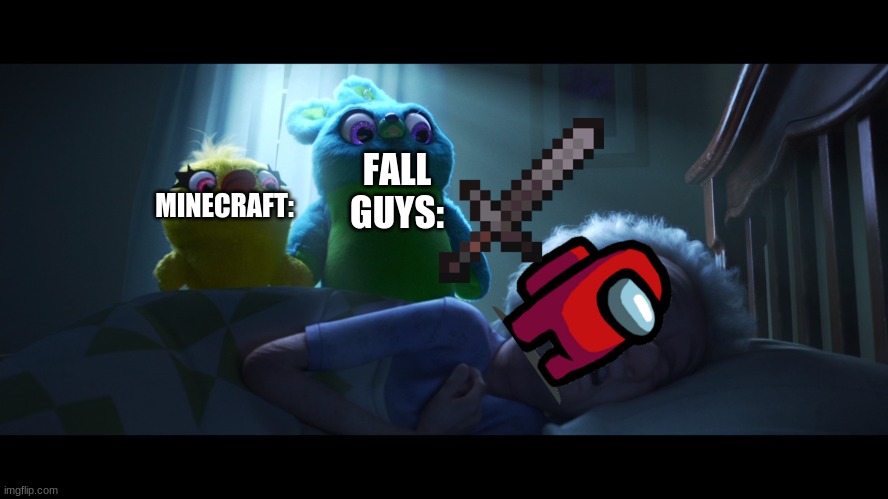 fall guys revenge | FALL GUYS:; MINECRAFT: | image tagged in ducky and bunny | made w/ Imgflip meme maker