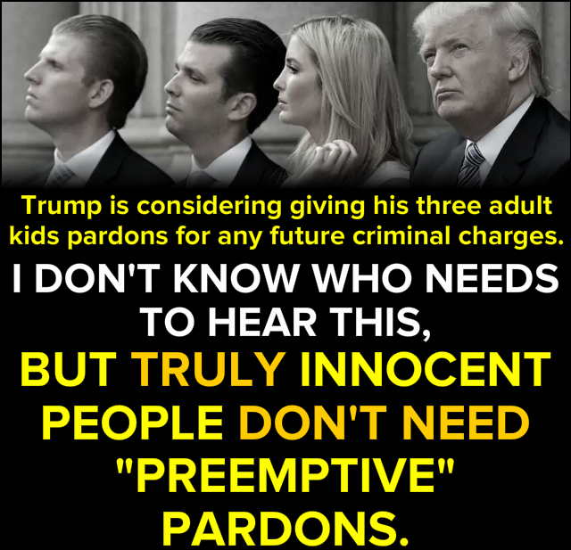 Trump children Pre-emptive pardons Blank Meme Template