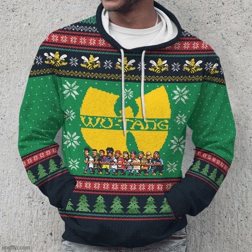 Wu-tang ugly Christmas sweater | image tagged in wu-tang ugly christmas sweater | made w/ Imgflip meme maker