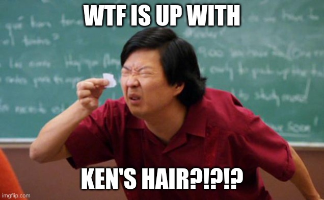 Ken's hair is like :0 | WTF IS UP WITH; KEN'S HAIR?!?!? | image tagged in tiny piece of paper,ken jeong,bad hair day,wow,oh wow are you actually reading these tags | made w/ Imgflip meme maker