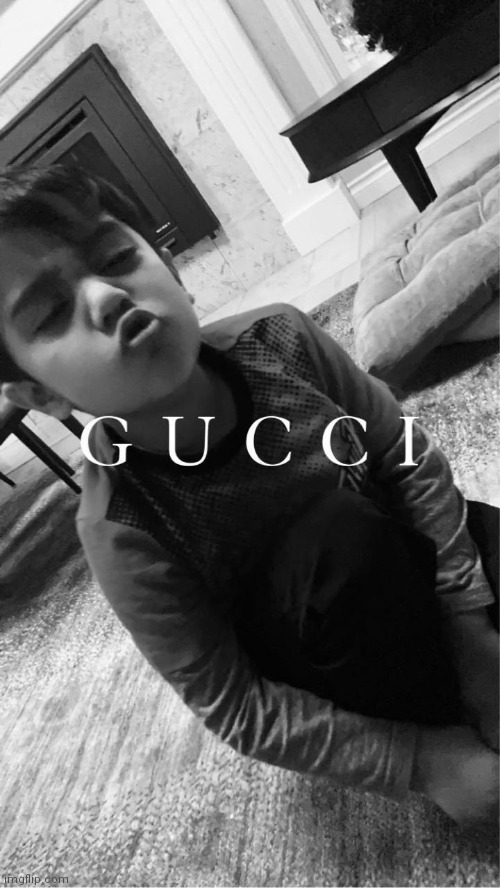 is my my brother fit to be a model..? | image tagged in siblings,gucci,snapchat | made w/ Imgflip meme maker