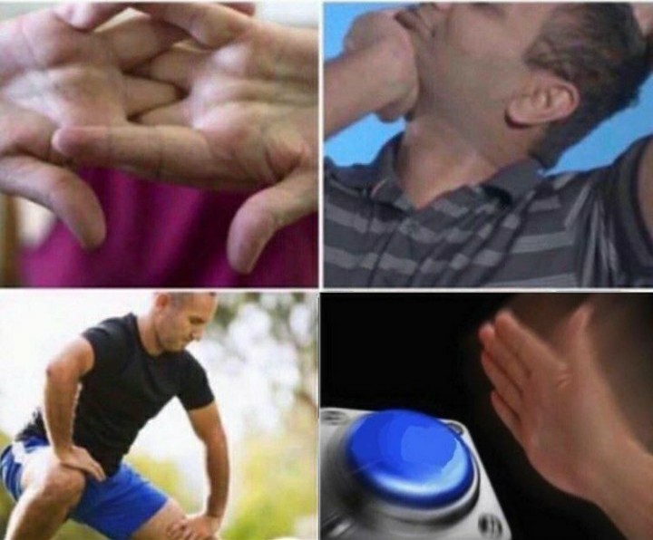 High Quality Stretching the Blue button Blank Meme Template