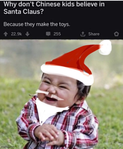 No coal either | image tagged in evil toddler,christmas,memes | made w/ Imgflip meme maker
