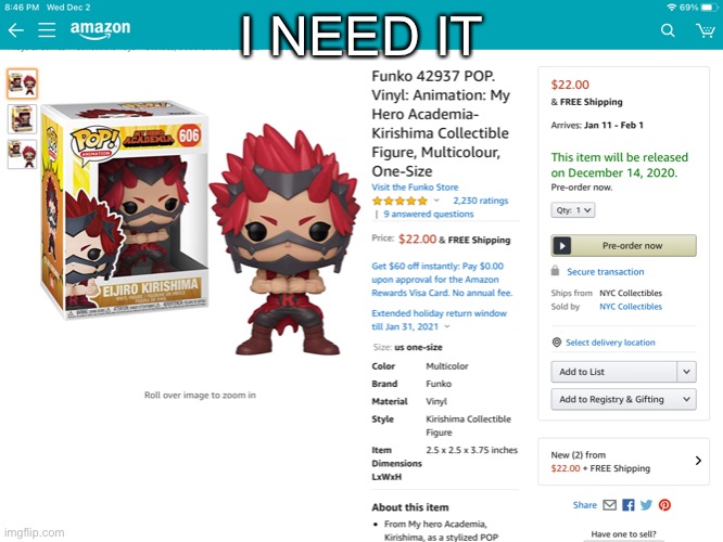 I NEED IT | made w/ Imgflip meme maker