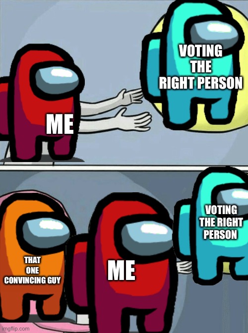 Running Away Balloon | VOTING THE RIGHT PERSON; ME; VOTING THE RIGHT PERSON; THAT ONE CONVINCING GUY; ME | image tagged in memes,running away balloon | made w/ Imgflip meme maker