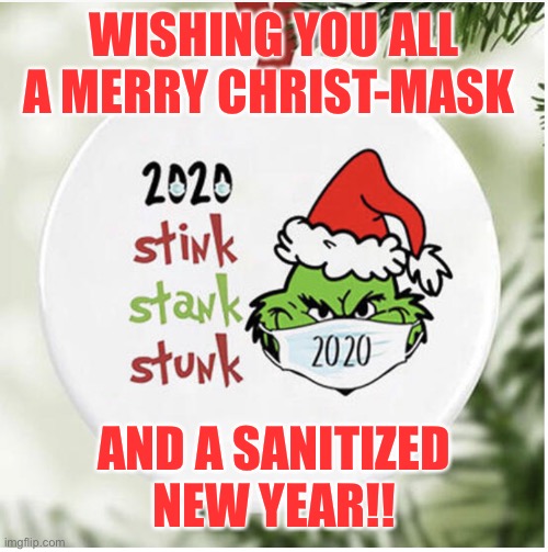 Merry Christ-mask | WISHING YOU ALL A MERRY CHRIST-MASK; AND A SANITIZED NEW YEAR!! | image tagged in eddie | made w/ Imgflip meme maker