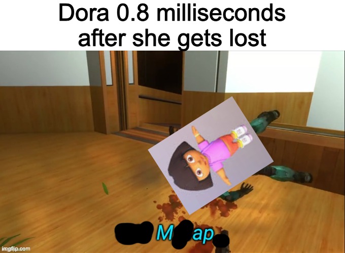 OW my lap | Dora 0.8 milliseconds after she gets lost | image tagged in ow my lap | made w/ Imgflip meme maker