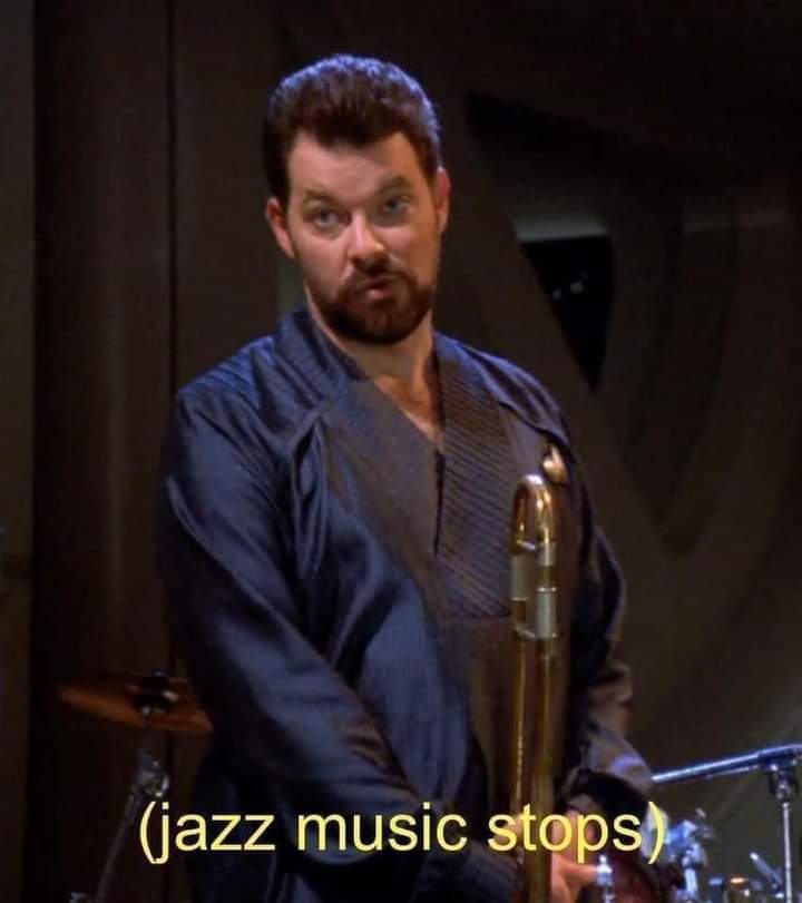 William T. Riker Jazz music stops Blank Template Imgflip