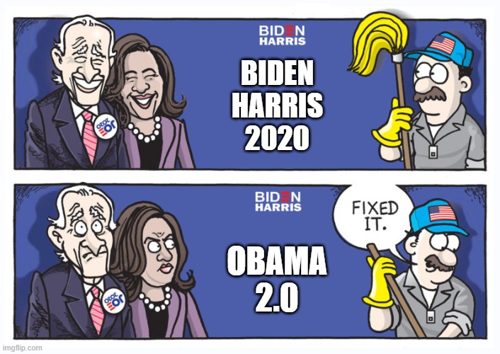 Biden Harris "Fixed It" Caption | BIDEN
HARRIS
2020; OBAMA
2.0 | image tagged in biden harris fixed it caption,there i fixed it,angry kamala,disturbed joe,obama | made w/ Imgflip meme maker