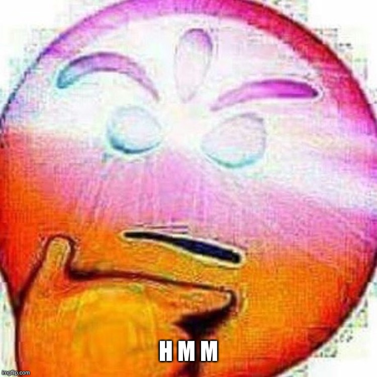 (This is a dare) | H M M | image tagged in begone thonk | made w/ Imgflip meme maker