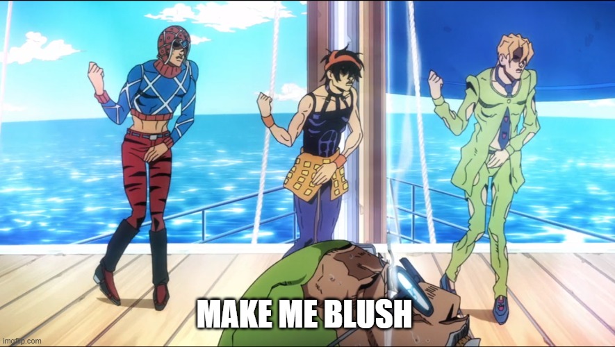 yes, again. | MAKE ME BLUSH | image tagged in torture dance | made w/ Imgflip meme maker