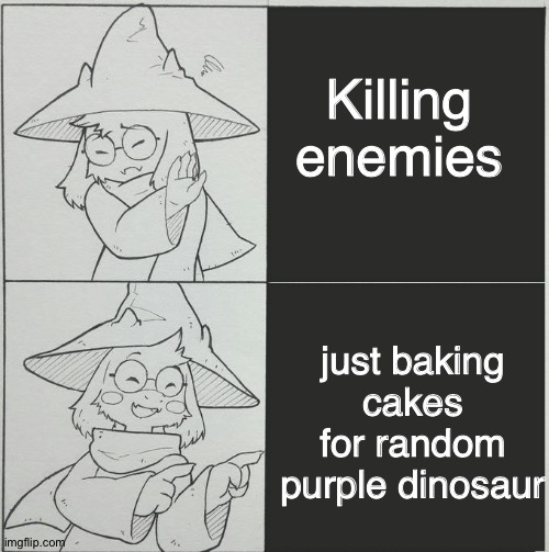 Cake. | Killing enemies; just baking cakes for random purple dinosaur | image tagged in ralsei template,ralsei,cakes,kris,susie,deltarune | made w/ Imgflip meme maker