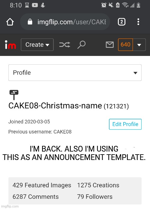 Good morning | I'M BACK. ALSO I'M USING THIS AS AN ANNOUNCEMENT TEMPLATE. | made w/ Imgflip meme maker