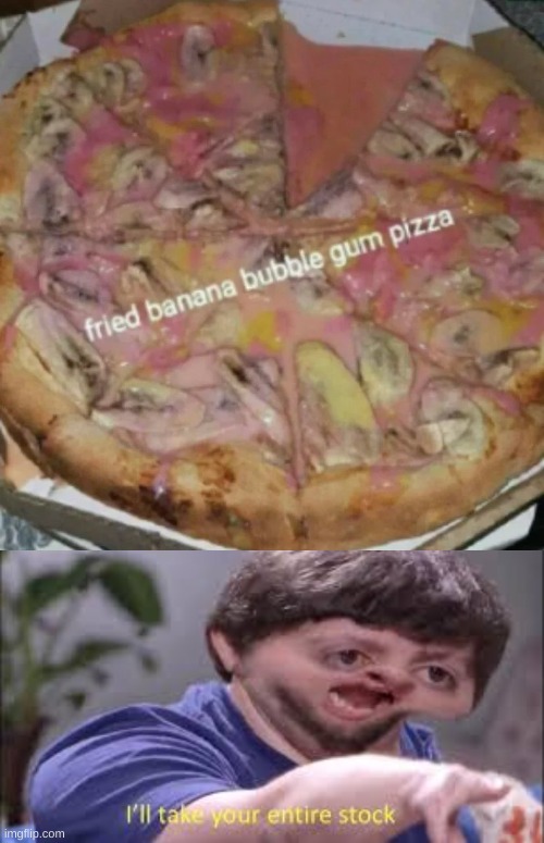 yummy | image tagged in jon tron ill take your entire stock,memes,funny,funny memes | made w/ Imgflip meme maker