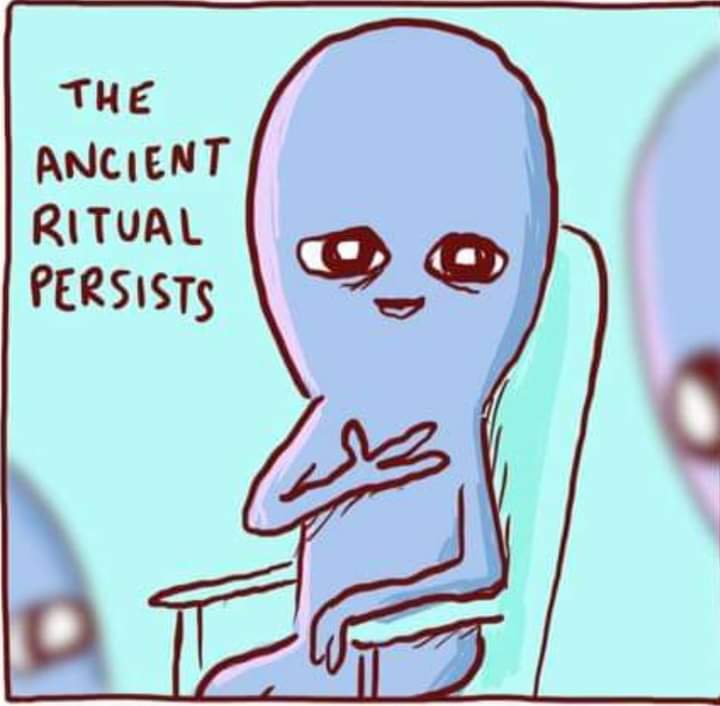 High Quality Strange Planet The ancient ritual persists Blank Meme Template