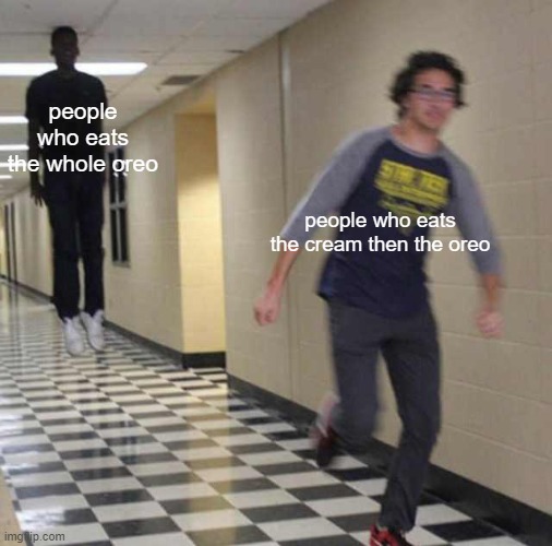 different types or people who eats oreo | people who eats the whole oreo; people who eats the cream then the oreo | image tagged in floating boy chasing running boy | made w/ Imgflip meme maker