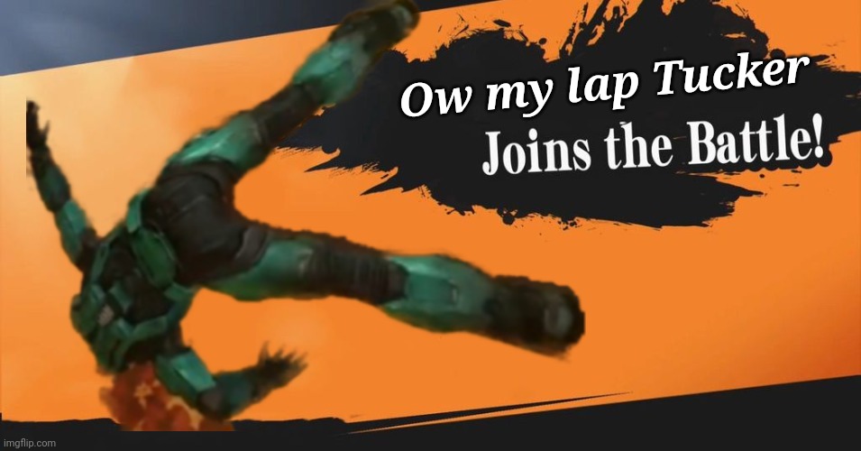 Ow my lap Tucker | image tagged in tag | made w/ Imgflip meme maker