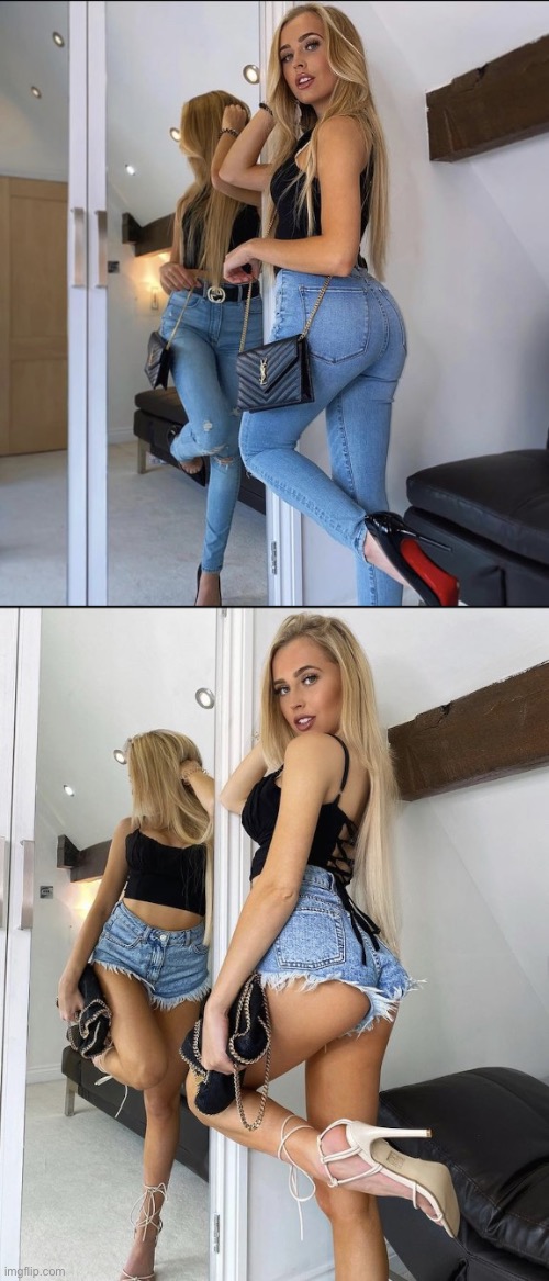 which one should she get? | image tagged in blonde jeans,blonde jeans shorts,blonde,jeans,sexy girl,sexy woman | made w/ Imgflip meme maker
