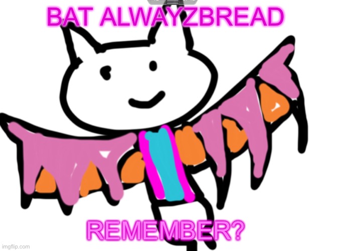 Making my OC’s animals for no reason ep 1 | BAT ALWAYZBREAD; REMEMBER? | made w/ Imgflip meme maker