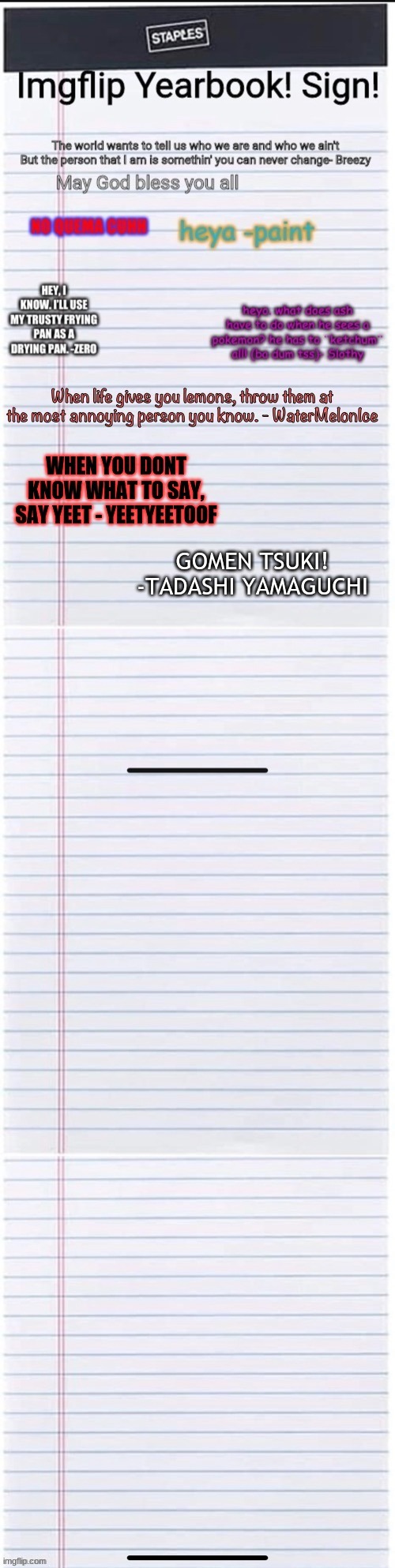 Imgflip yearbook signing | GOMEN TSUKI! -TADASHI YAMAGUCHI | image tagged in imgflip yearbook signing | made w/ Imgflip meme maker