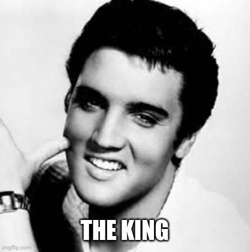 THE KING | made w/ Imgflip meme maker