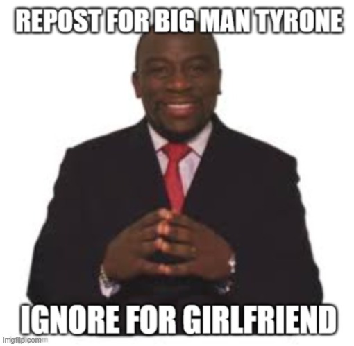 Big Man Tyrone time | image tagged in jamal,big man tyrone | made w/ Imgflip meme maker