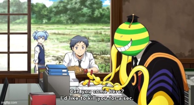 Assassination classroom | image tagged in assassination classroom | made w/ Imgflip meme maker