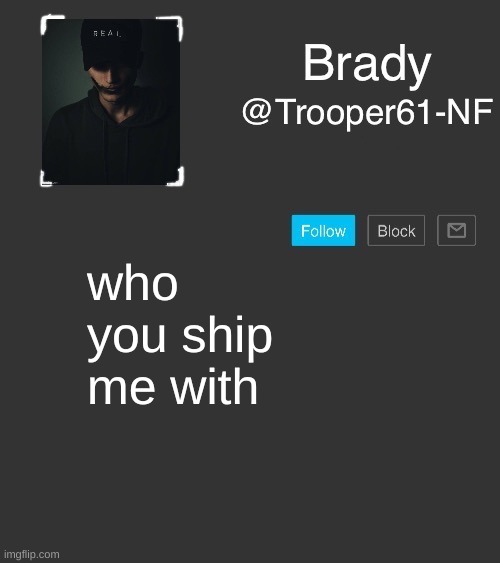 NF template | who you ship me with | image tagged in nf template | made w/ Imgflip meme maker