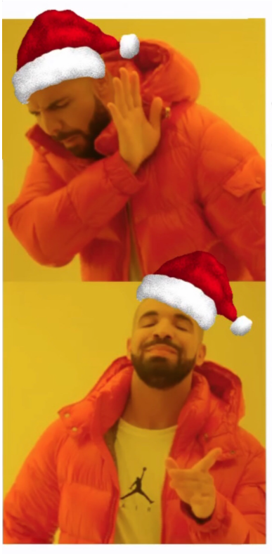 Santa Drake Blank Meme Template