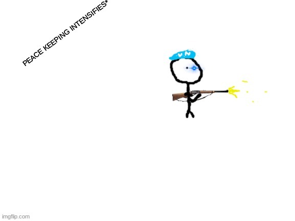 peace keeping violently intensifies | image tagged in peace keeping violently intensifies | made w/ Imgflip meme maker