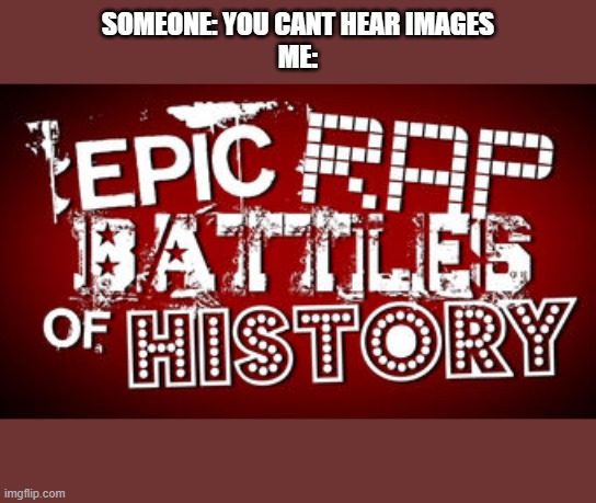 epic rap battles of history Memes & GIFs - Imgflip