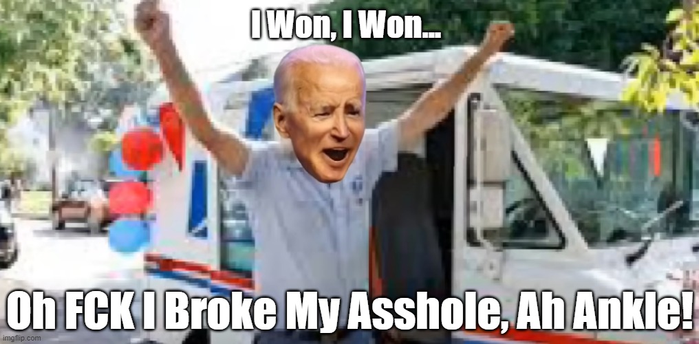 I Won, I Won... Oh FCK I Broke My Asshole, Ah Ankle! | made w/ Imgflip meme maker