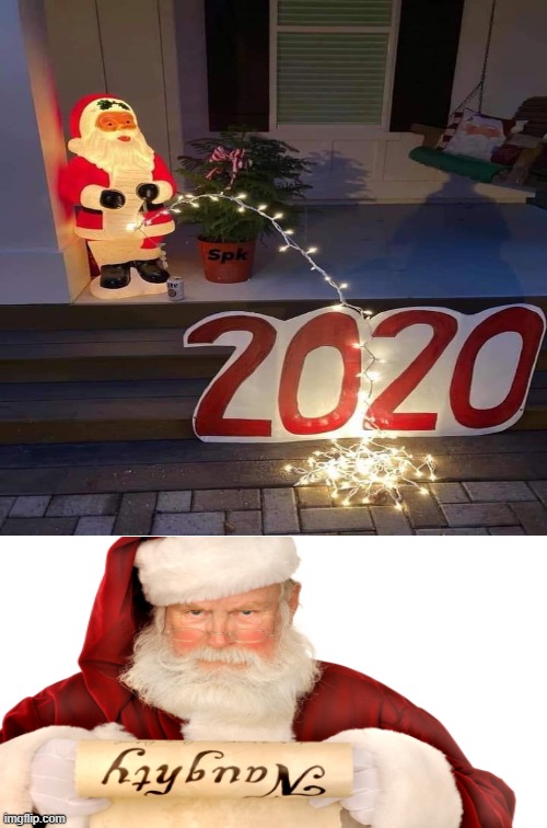 Rare photo of Santa peeing on 2020 | image tagged in santa claus,you had one job,task failed successfully,2020 | made w/ Imgflip meme maker