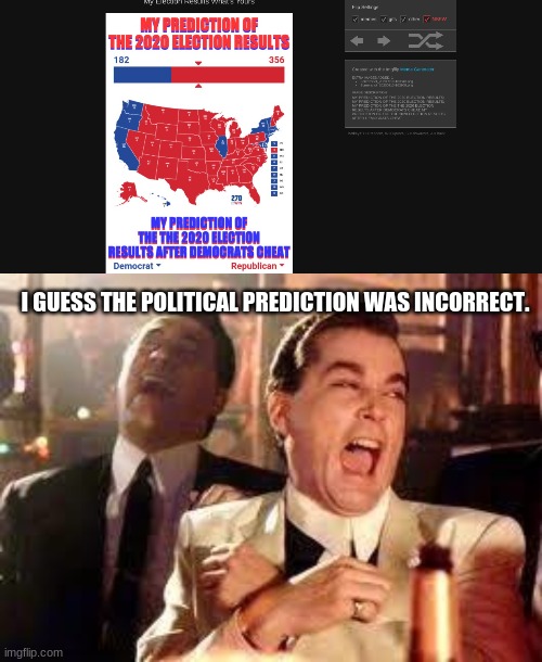 Failed prediction | I GUESS THE POLITICAL PREDICTION WAS INCORRECT. | image tagged in and then he said,failed prediction | made w/ Imgflip meme maker