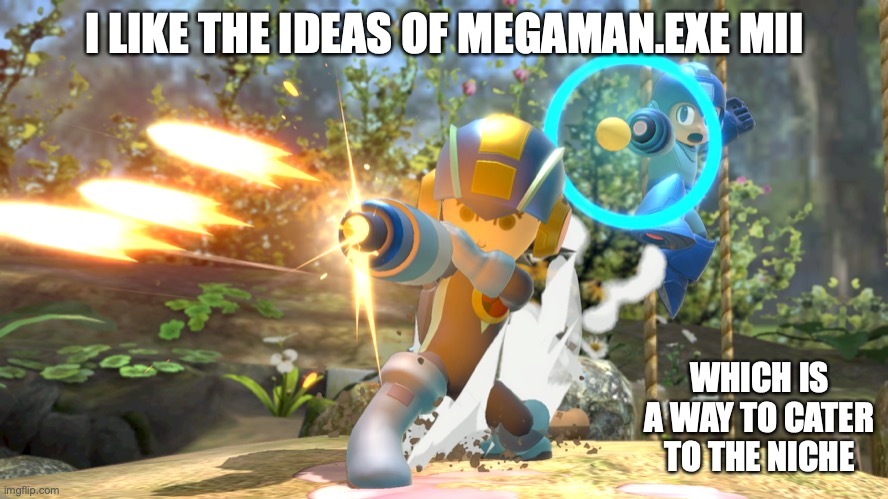 Megaman.EXE Mii | I LIKE THE IDEAS OF MEGAMAN.EXE MII; WHICH IS A WAY TO CATER TO THE NICHE | image tagged in super smash bros,megaman,megaman battle network,memes,gaming | made w/ Imgflip meme maker