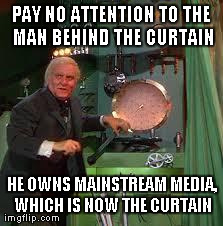pay no attention to the man behind the curtain | image tagged in pay no attention to the man behind the curtain | made w/ Imgflip meme maker