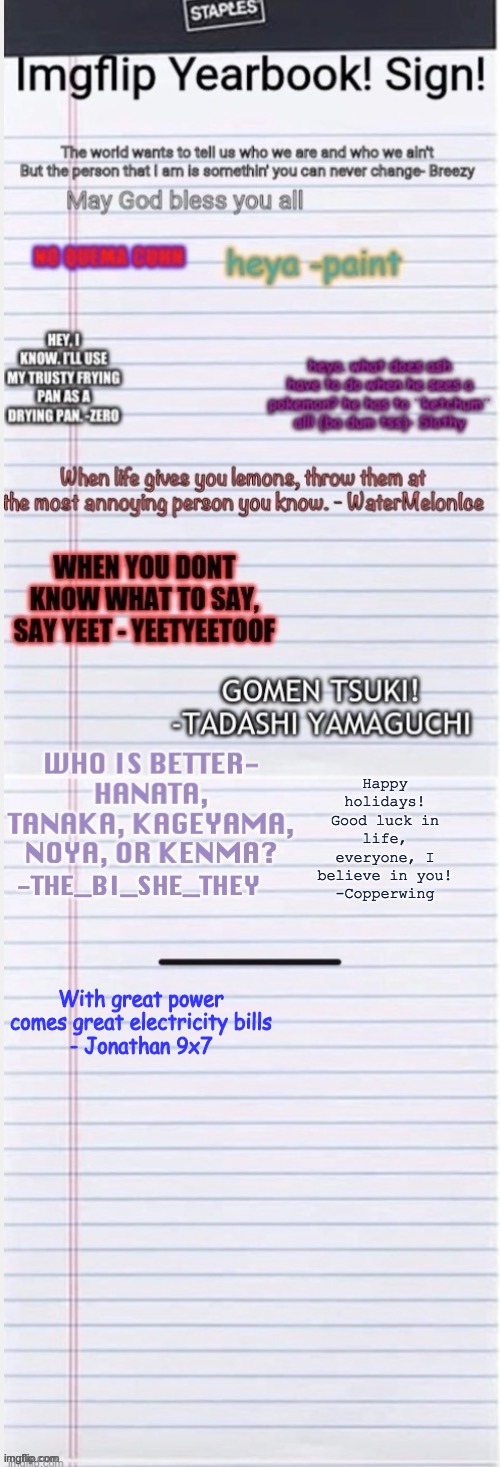 Imgflip Yearbook | With great power comes great electricity bills
- Jonathan 9x7 | made w/ Imgflip meme maker