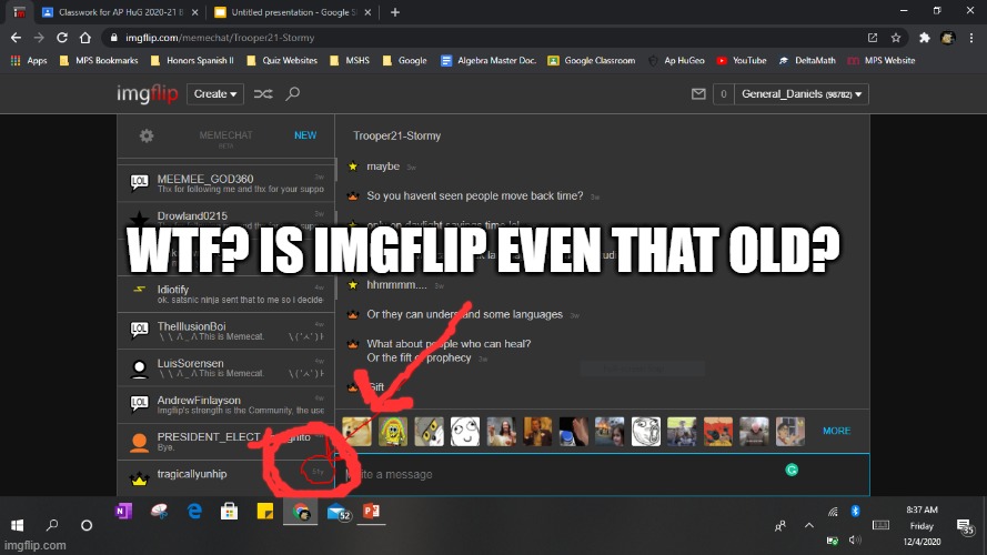 WTF? IS IMGFLIP EVEN THAT OLD? | made w/ Imgflip meme maker