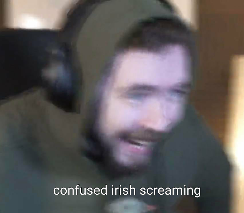 Confused Irish Screaming Blank Meme Template