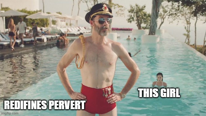 Captain Obvious Bathing Suit | REDIFINES PERVERT; THIS GIRL | image tagged in captain obvious bathing suit | made w/ Imgflip meme maker