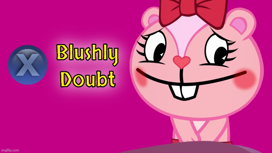 Blushly Doubt (HTF) | image tagged in blushly doubt htf,la noire press x to doubt,doubt,happy tree friends,blushed giggles htf,memes | made w/ Imgflip meme maker