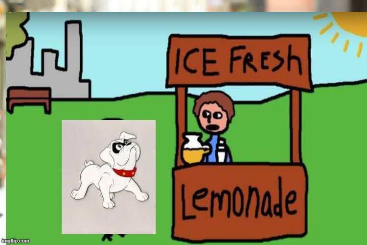 The Dog went up to lemonade stand and he said to man running the stand "Hey!" bom bom bom "Got any Squirrels?" | image tagged in th dog song | made w/ Imgflip meme maker