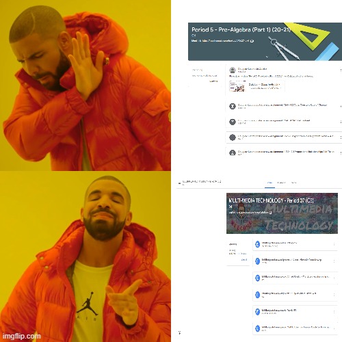 School be like | image tagged in memes,drake hotline bling | made w/ Imgflip meme maker
