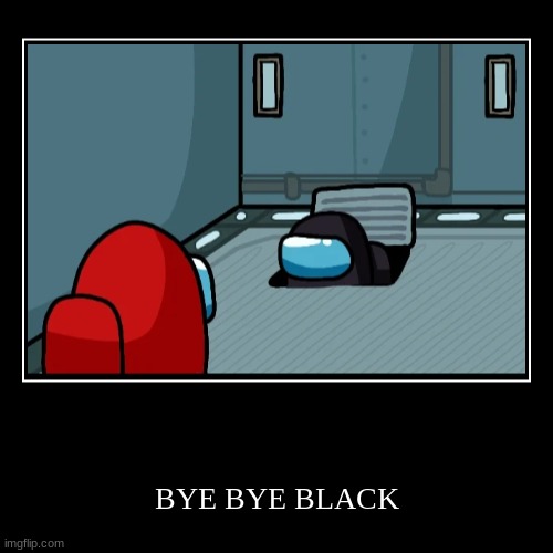 black vented | image tagged in demotivationals | made w/ Imgflip demotivational maker