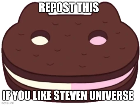 COOKIE CAT! HE LEFT HIS FAMILY BEHIND! COOKIE CAAAAAAAAAT! | REPOST THIS; IF YOU LIKE STEVEN UNIVERSE | image tagged in steven universe | made w/ Imgflip meme maker