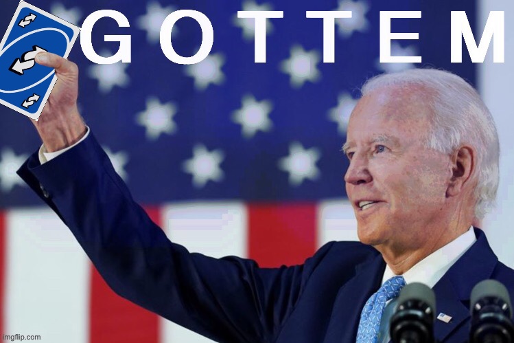 Joe Biden Gottem Reverse Card Blank Meme Template